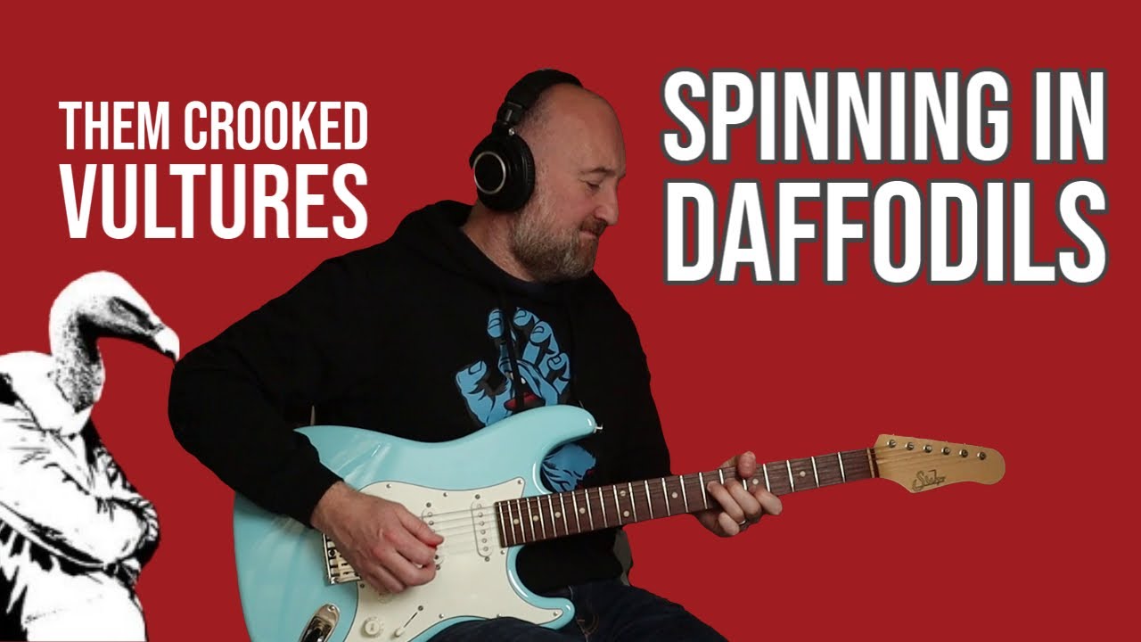 Как играть «Spinning In Daffodils» группы Them Crooked Vultures | Урок игры на гитаре