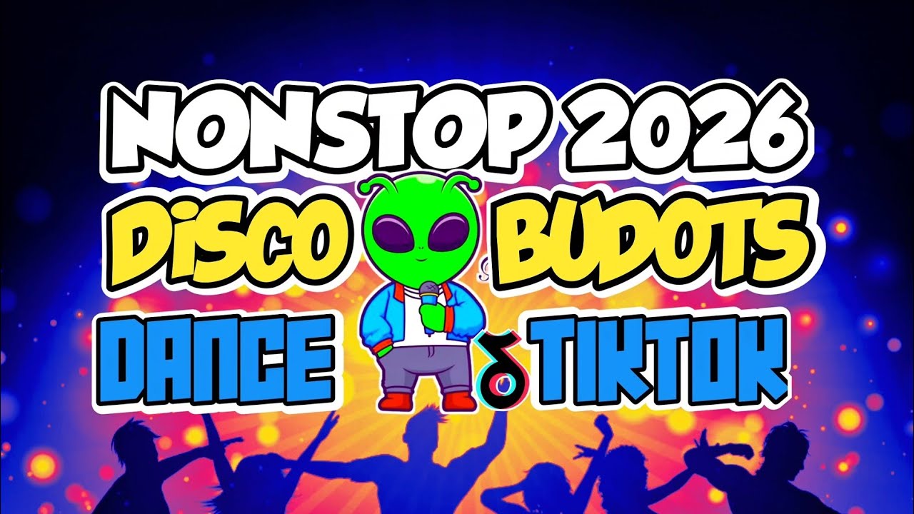 NEW VIRAL BUDOTS REMIX 2026 | NONSTOP DISCO BUDOTS PARTY REMIX 