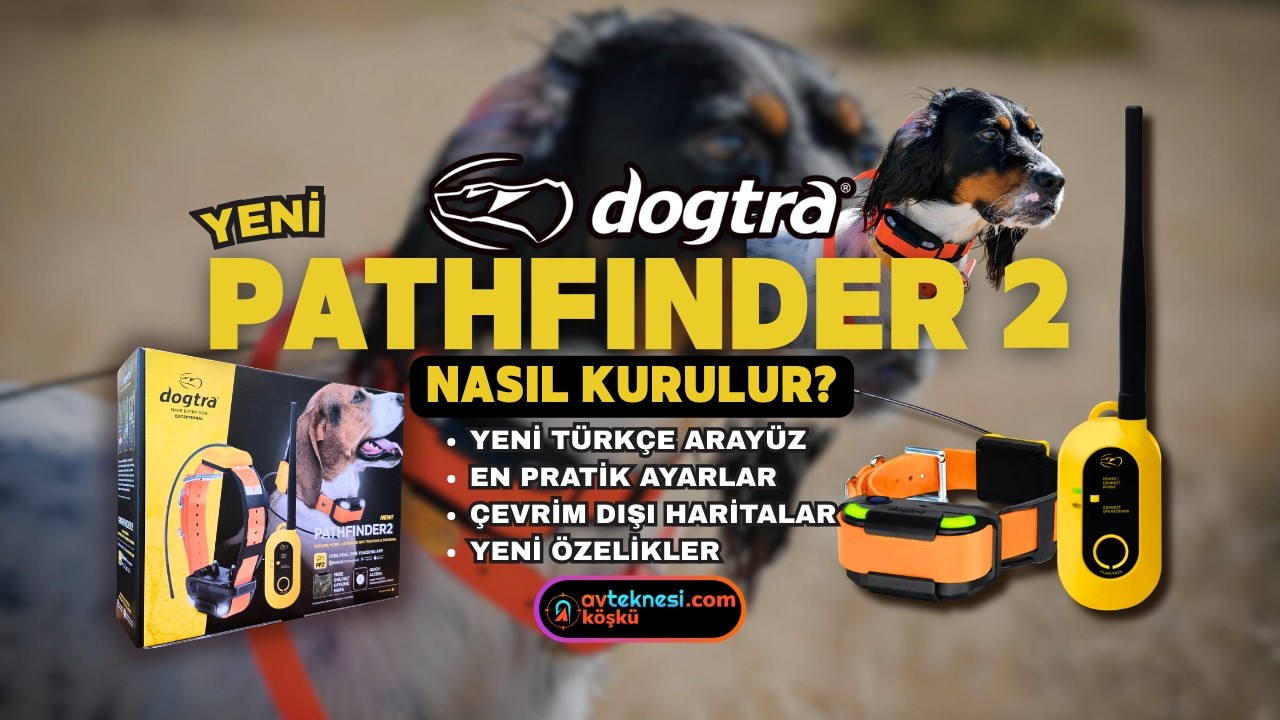 YENİ DOGTRA PATHFINDER 2 KÖPEK TAKİP TASMASI NASIL KURULUR??