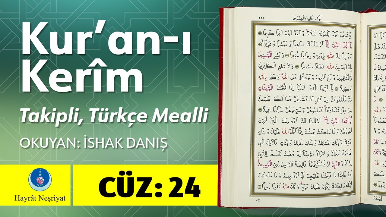 24. Cüz: Takipli Hatim (Türkçe Mealli, İshak Danış, Hayrat Neşriyat)