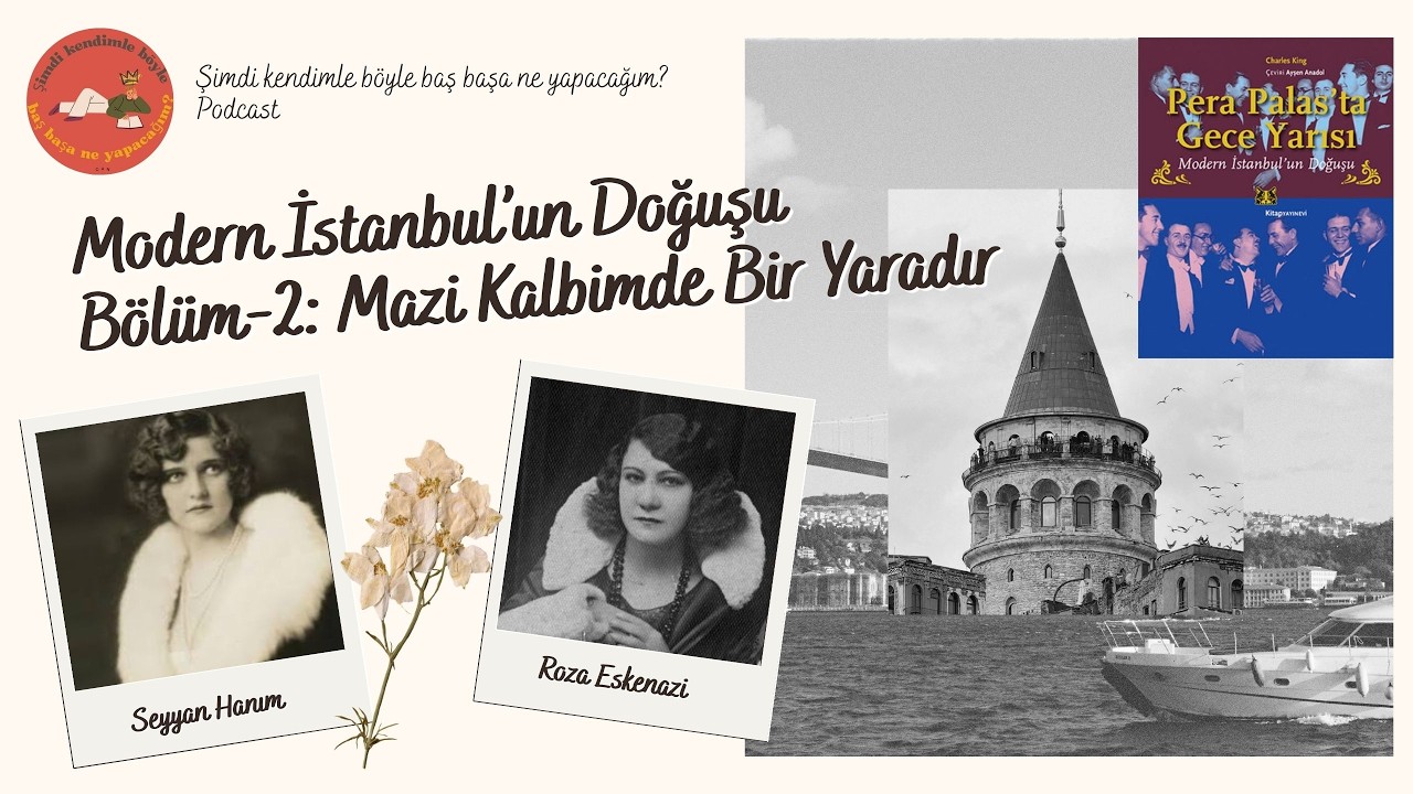 Pera Palas'ta Gece Yarısı Bölüm-II Mazi Kalbimde Bir Yaradır (Charles King - İnceleme)