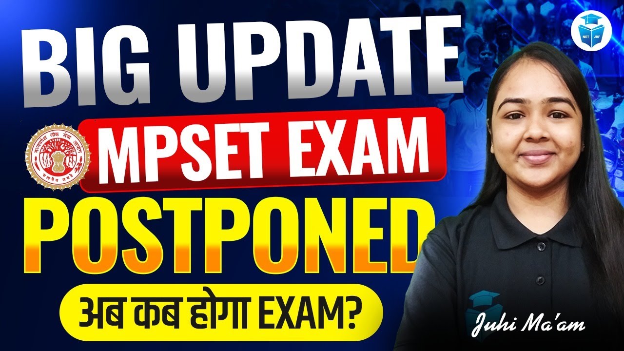 Big Update | MPSET 2025 Exam Postponed | MPSET 2025 Exam Date
