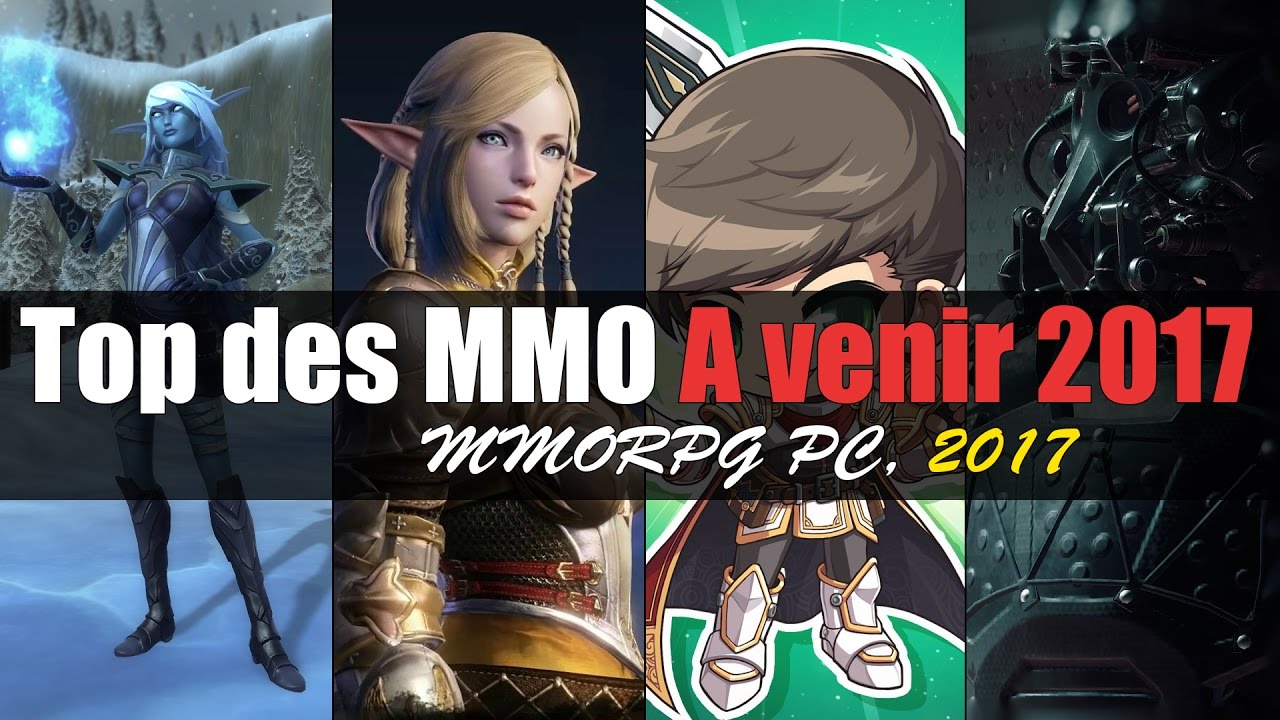 Top 10 MMORPG 2017 &agrave; surveiller