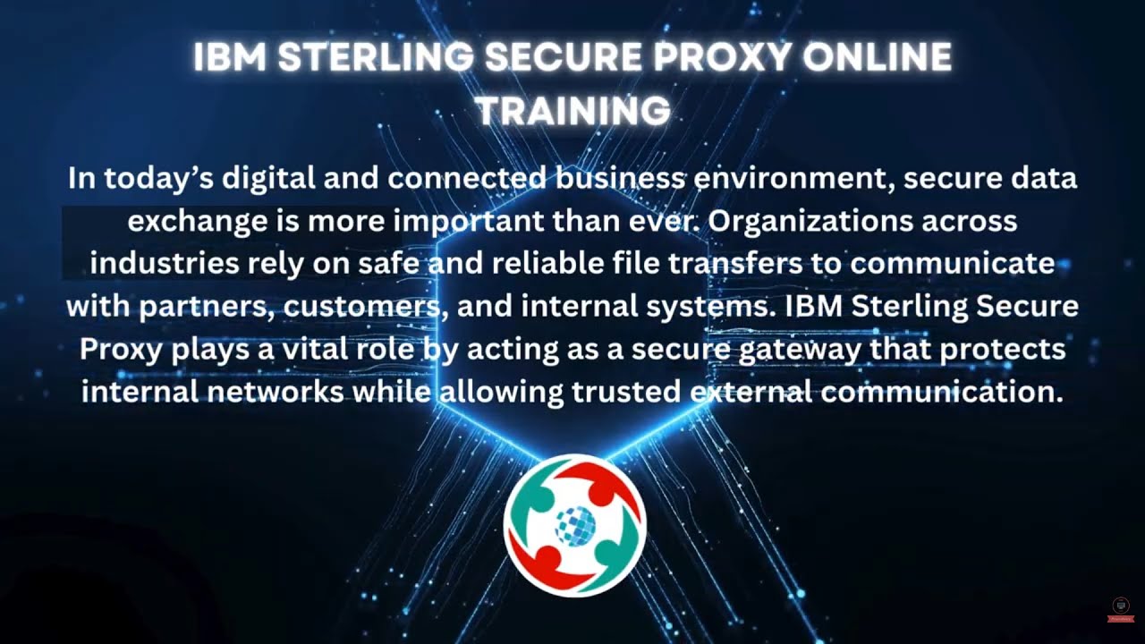 Станьте экспертом IBM Sterling Secure Proxy | Онлайн-обучение и демонстрация в режиме реального в...