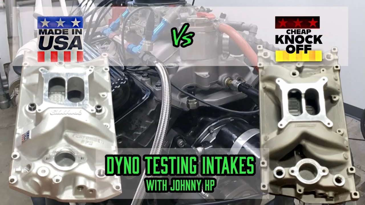 Dyno testing dual plane intake manifolds made in the USA vs cheap knock-off.