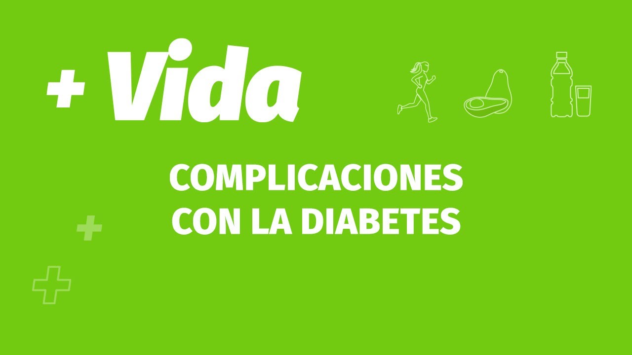 +VIDA | COMPLICACIONES CON LA DIABETES | CAP 131