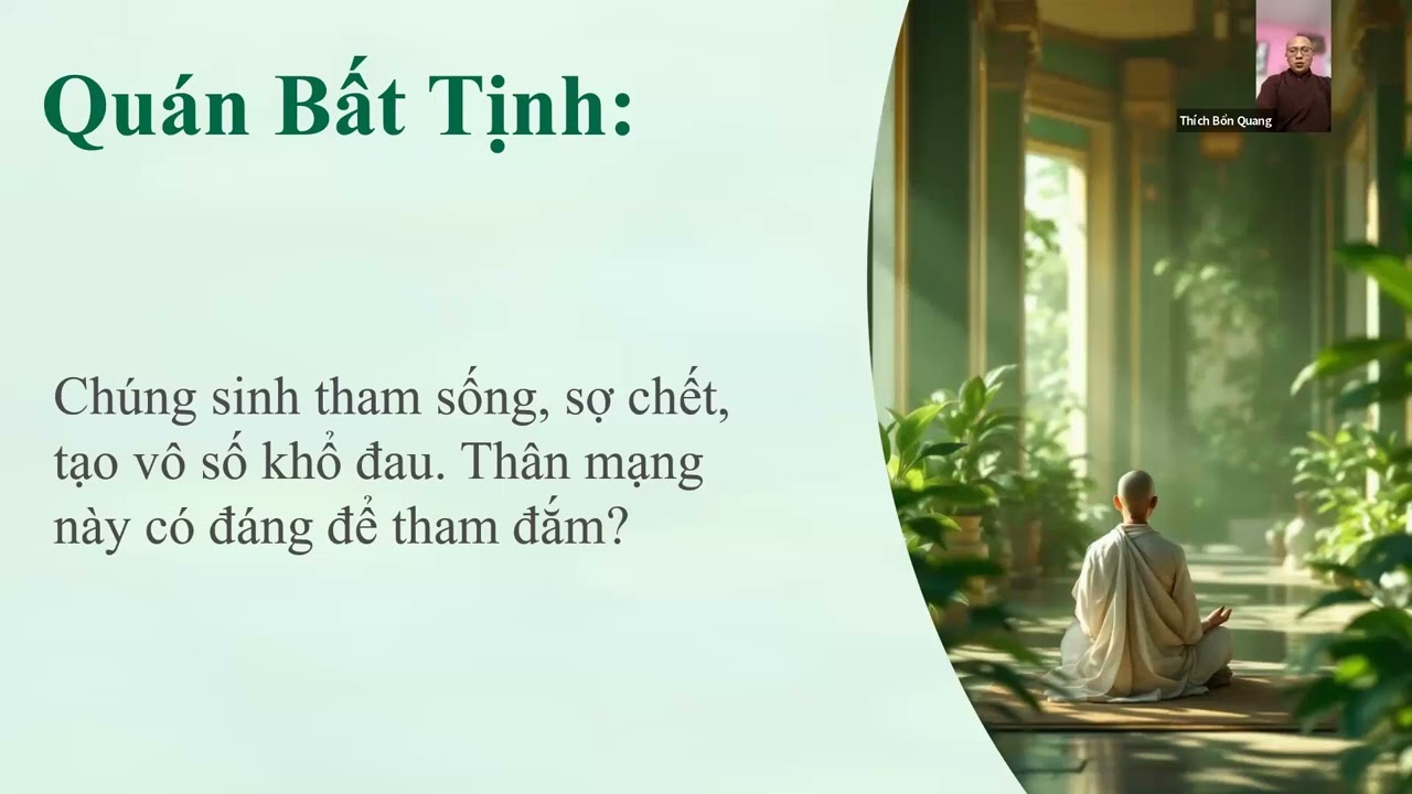 HK4 - Phật Pháp Căn Bản - Bài: Quán Bất Tịnh - ĐĐ. Thích Bổn Quang