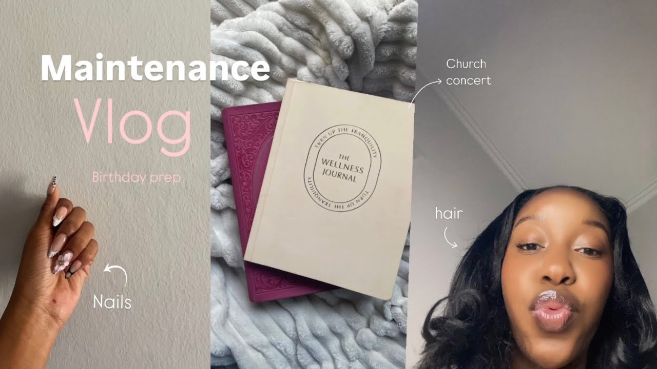 Maintenance Vlog | birthday prep + sew in + nails + church concert 🤍