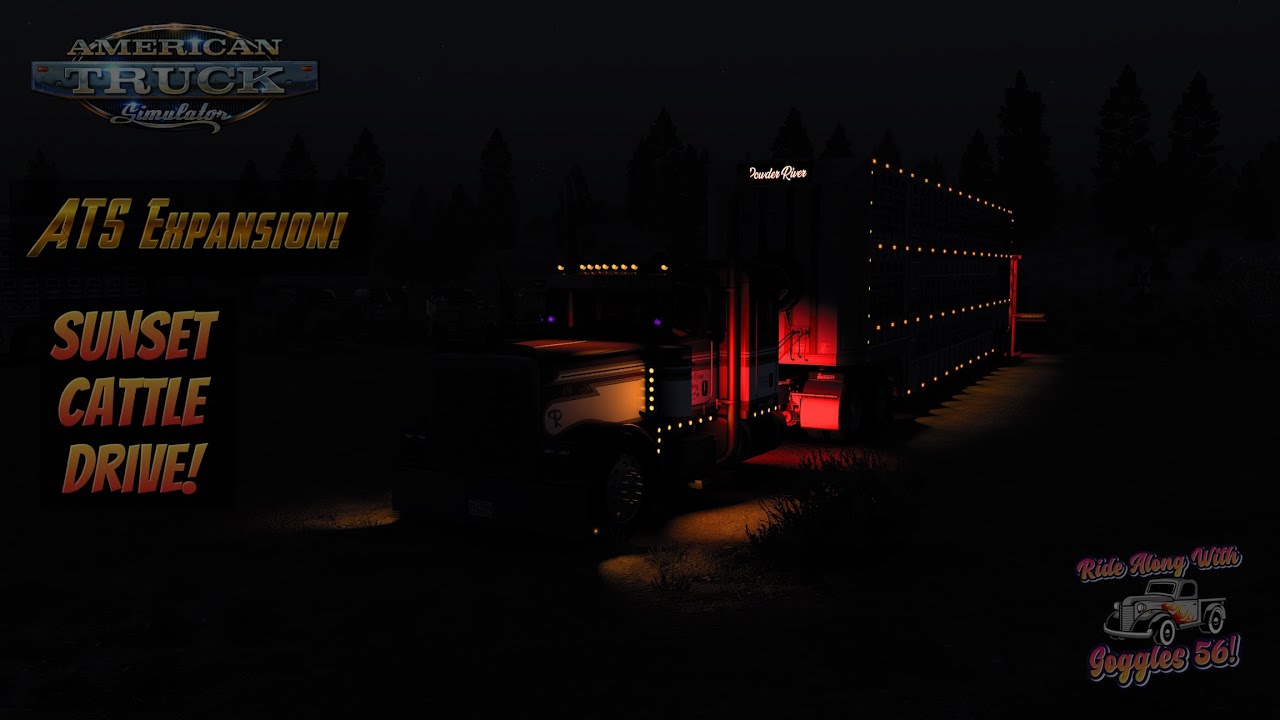 ATS Expansion! Beautiful Drive Into The Sunset! Pizzster 389!