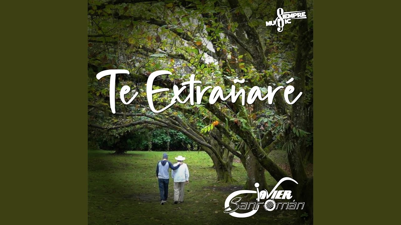 Te Extrañaré