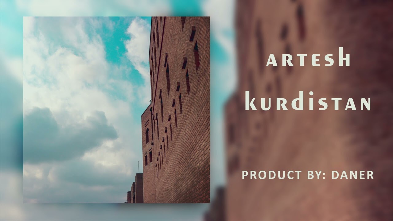 Artesh - KURDISTAN feat Erdewan Zaxoyi & Daner