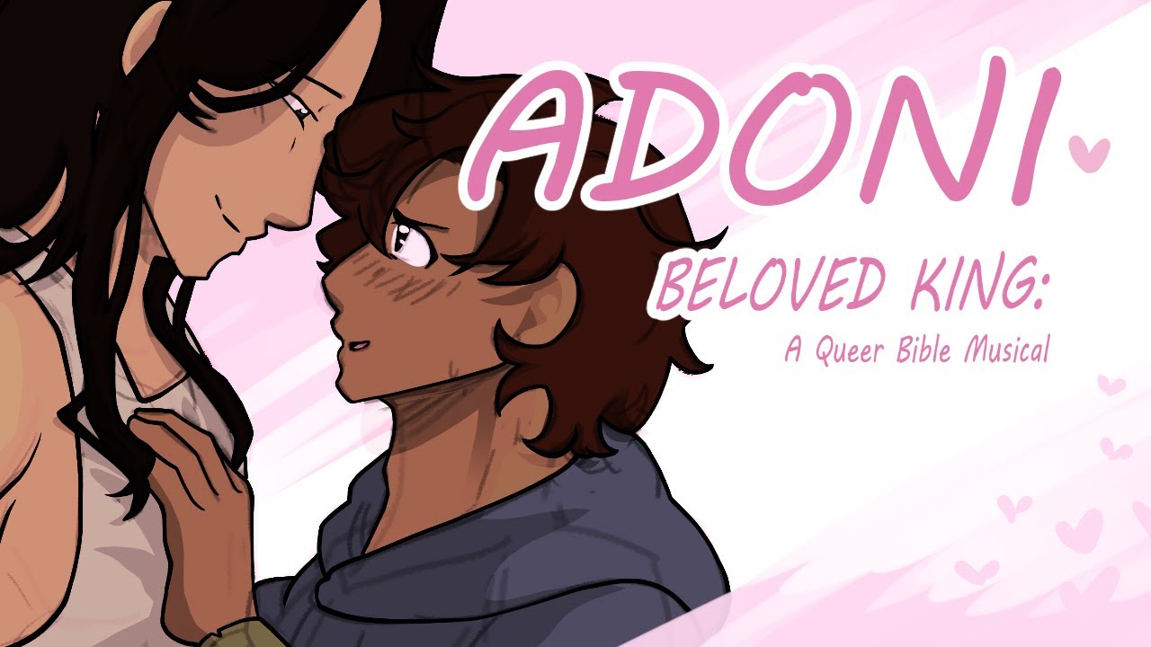 Adoni | Beloved King: Musical | Animatic