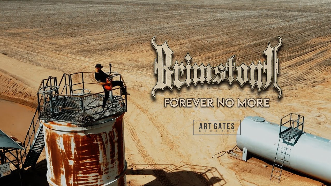 Brimstone - Forever No More (Official Video)