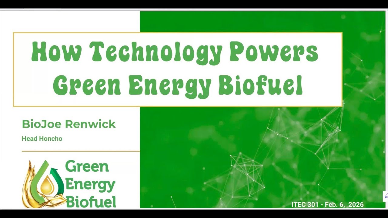 ITEC 301 2026/02/06 GE BIOFUEL