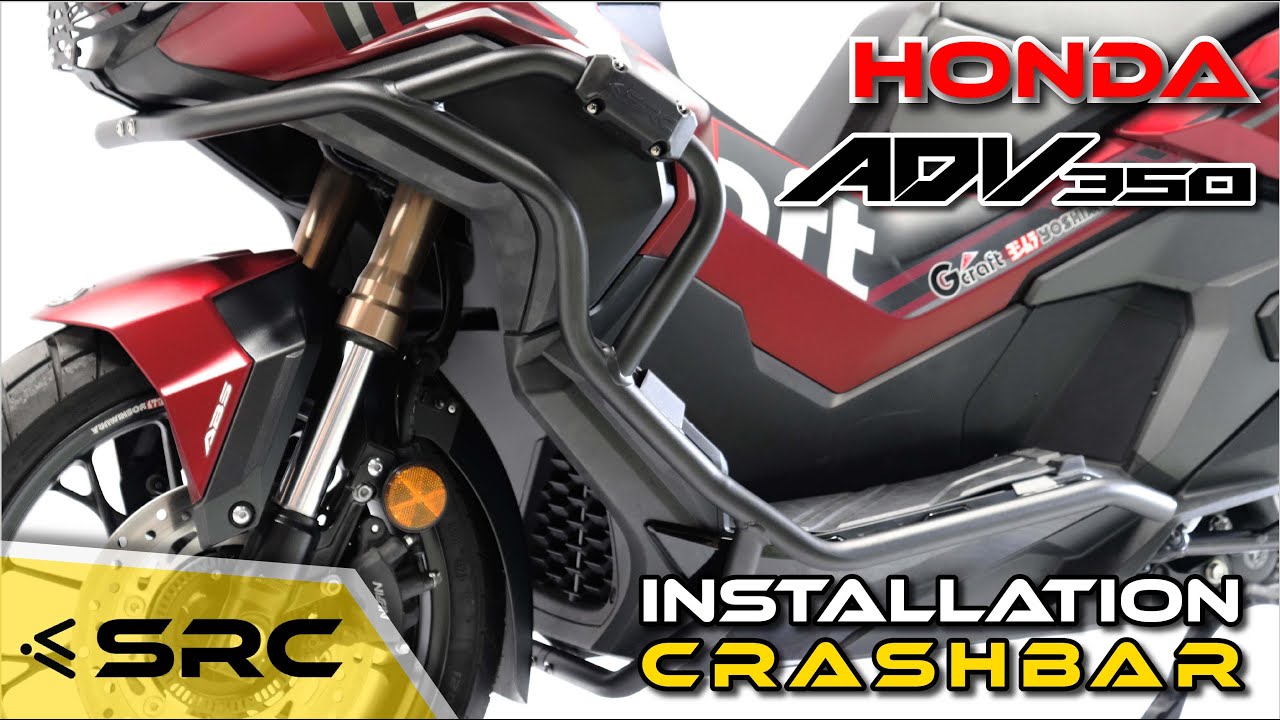 HONDA ADV 350 CRASH BAR INSTALL