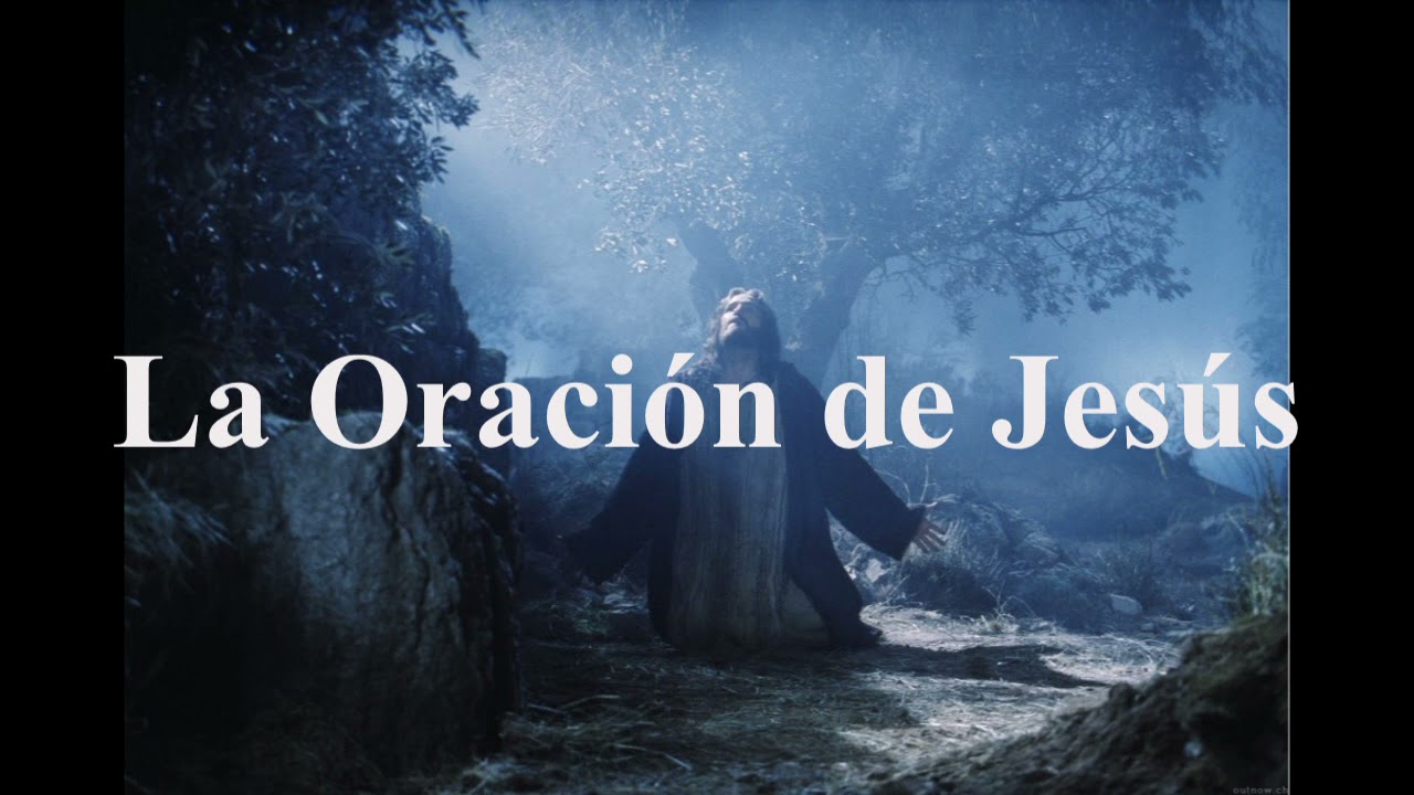 LA ORACIÓN DE JESÚS (Conjunto de Tucumán)