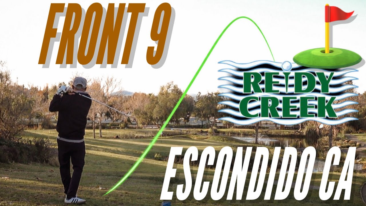 REIDY CREEK ⛳️ GOLF COURSE FRONT 9 PT.1