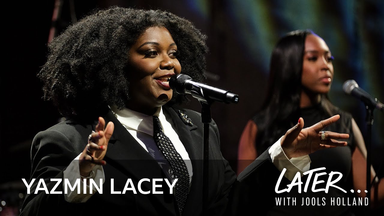 Yazmin Lacey - Ain’t I Good For You (Later... with Jools Holland)