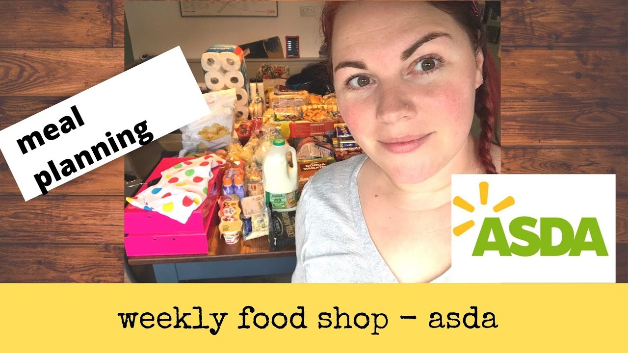 WEEKLY FOOD SHOP - ASDA - FAMILY OF 5
