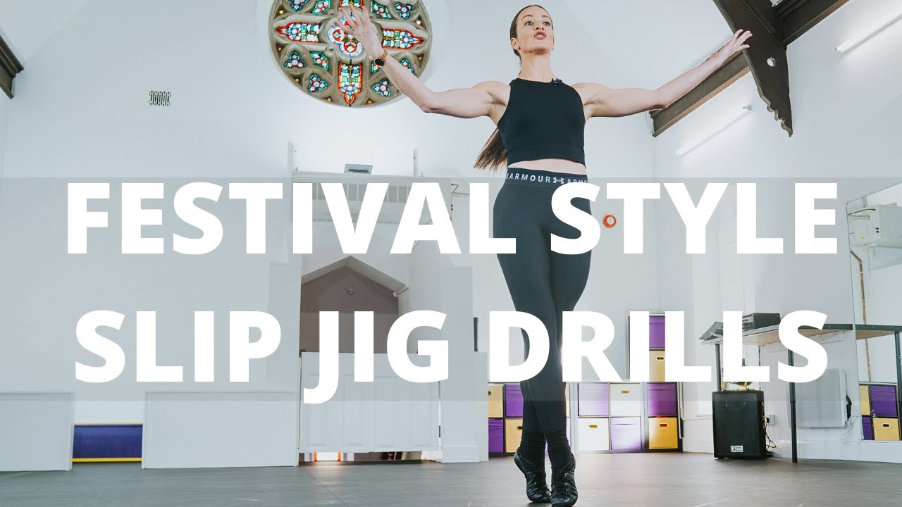 SLIP JIG DRILLS - FESTIVAL STYLE - IRISH DANCE - FAST CLASS!