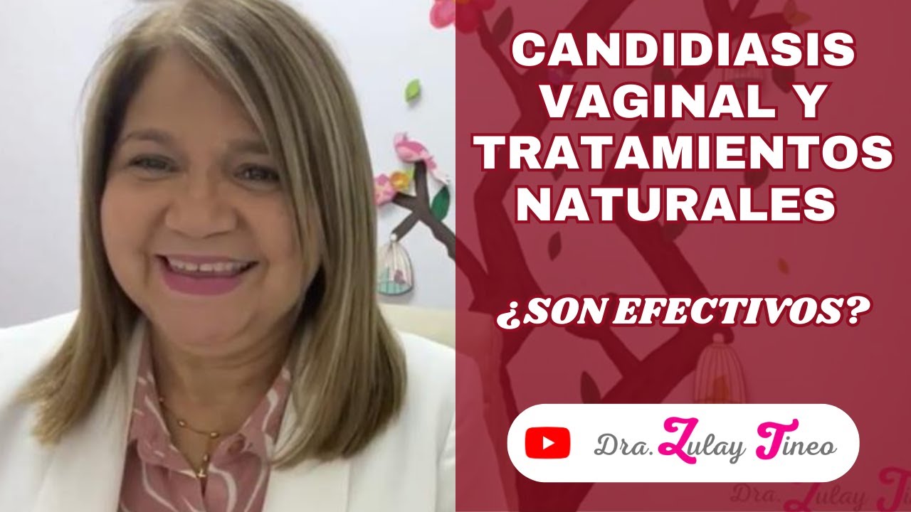 Candidiasis vaginal y tratamientos naturales: ¿Son efectivos?