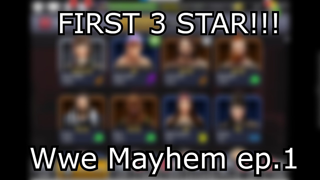 FIRST 3 STAR!!! - WWE Mayhem Free to play! Ep.1