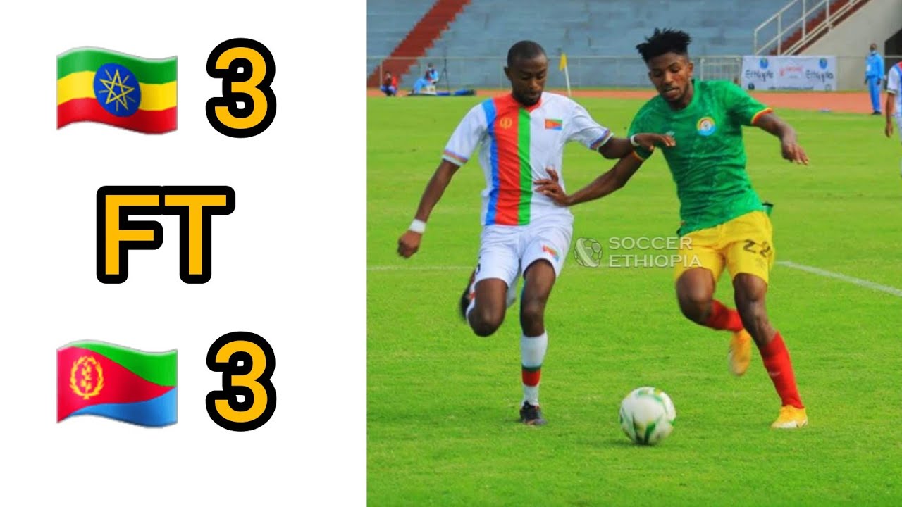 Ethiopia Vs Eritrea (3-3) CECAFA U-23 2021  Highlights All goals