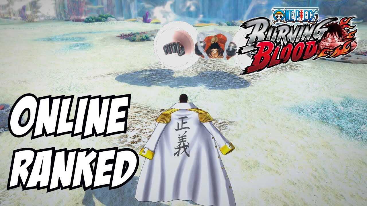One piece burning blood Aokiji Kizaru and Sengoku online ranked matches