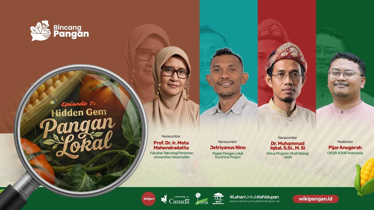 Bincang Pangan Episode 7: Hidden Gem Pangan Lokal