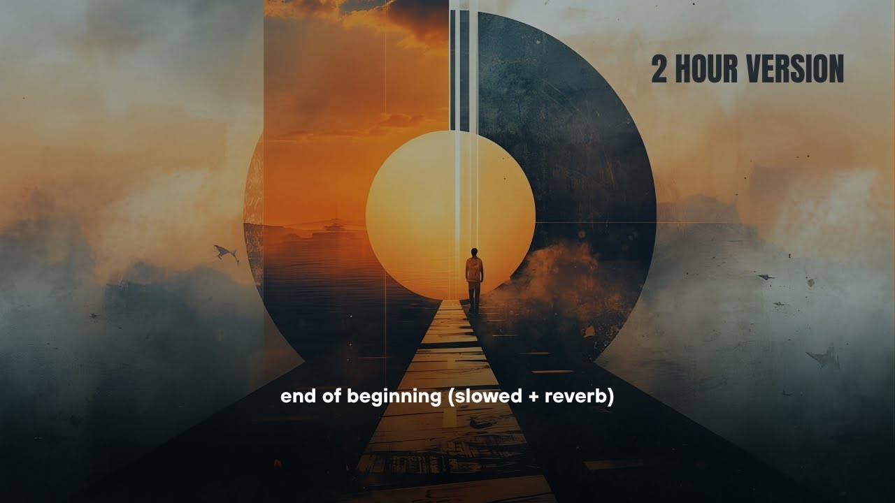 Djo - end of beginning (slowed + reverb) | 2 hour version