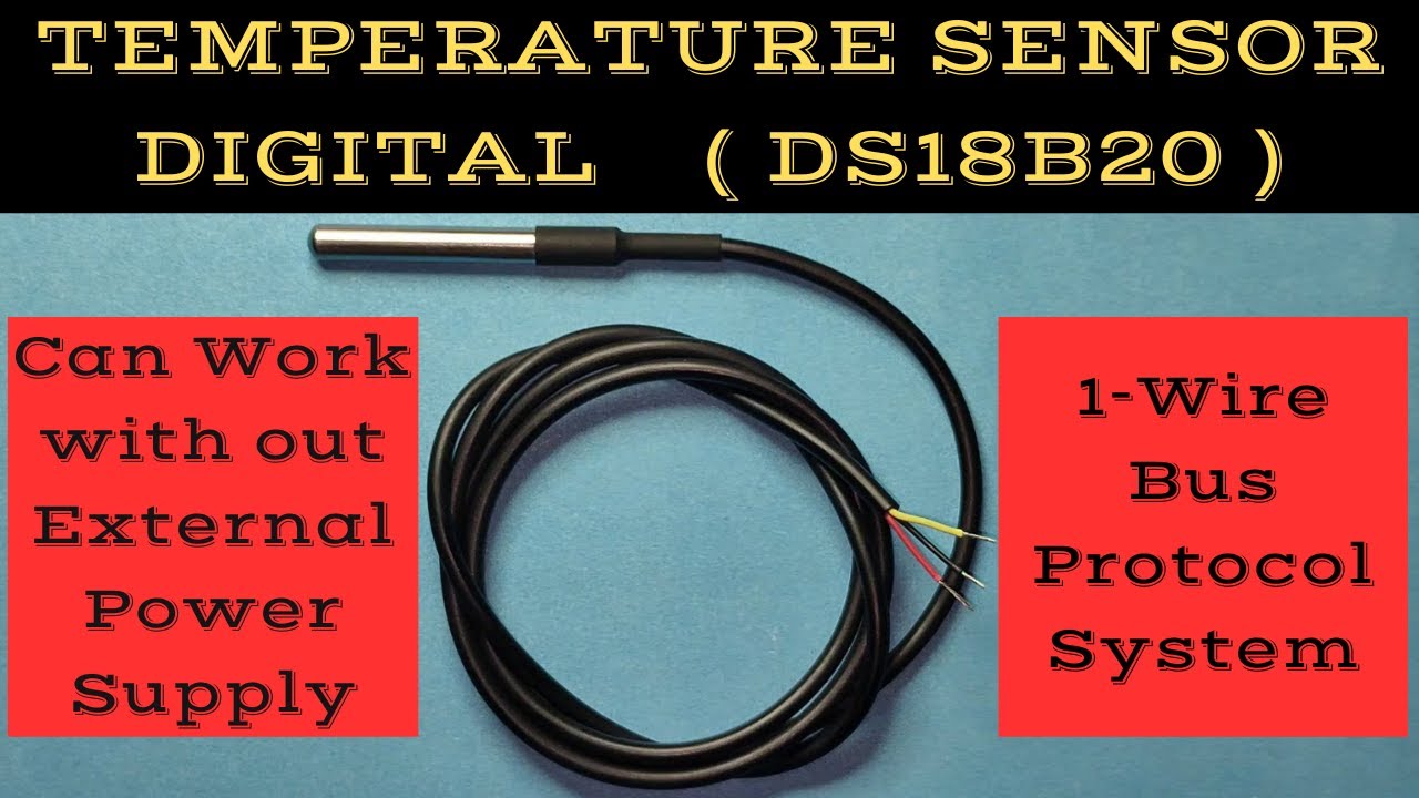 Digital Temperature Sensor | DS18B20 | Digital Thermometer | Temperature Sensor |