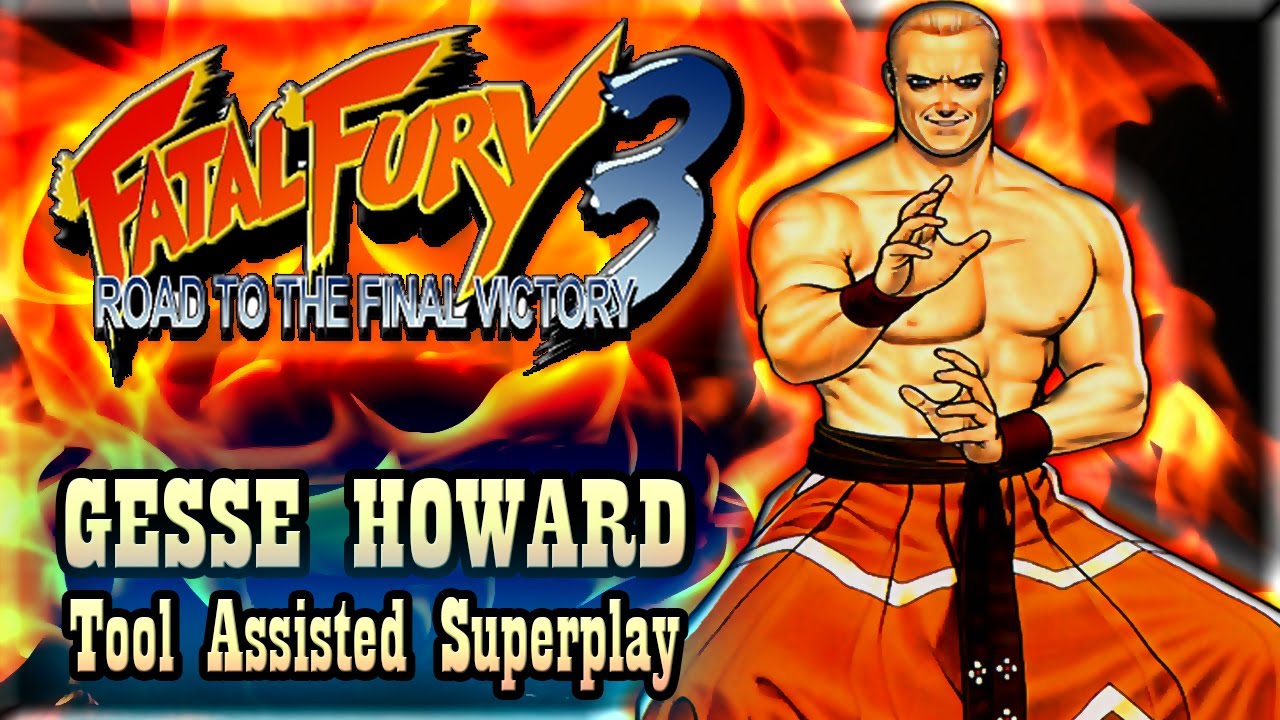 【TAS】FATAL FURY 3 ROAD OF THE FINAL VICTORY - GEESE HOWARD