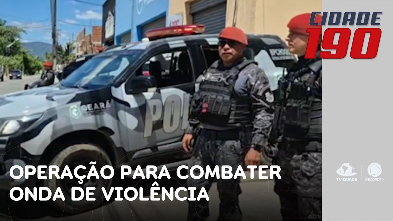 Operação policial para combater a onda de violência em Maranguape | Cidade 190