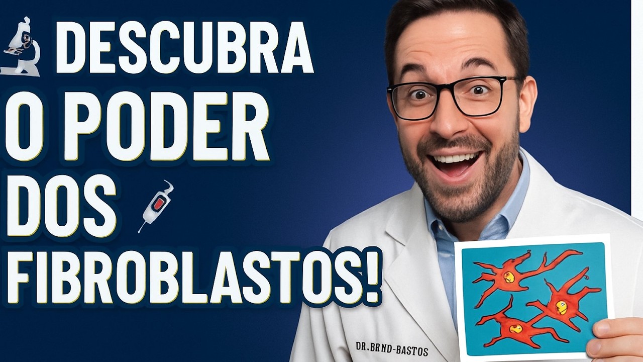 INCR&Iacute;VEL: Saiba TUDO sobre os FIBROBLASTOS com Dr. Bruno Bastos! VEJA AQUI