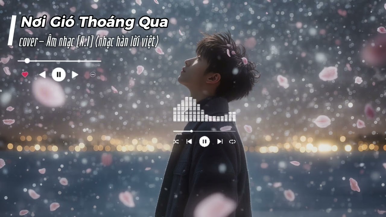 Nơi gió thoảng qua -(nhạc hàn - Horang Suwolga)