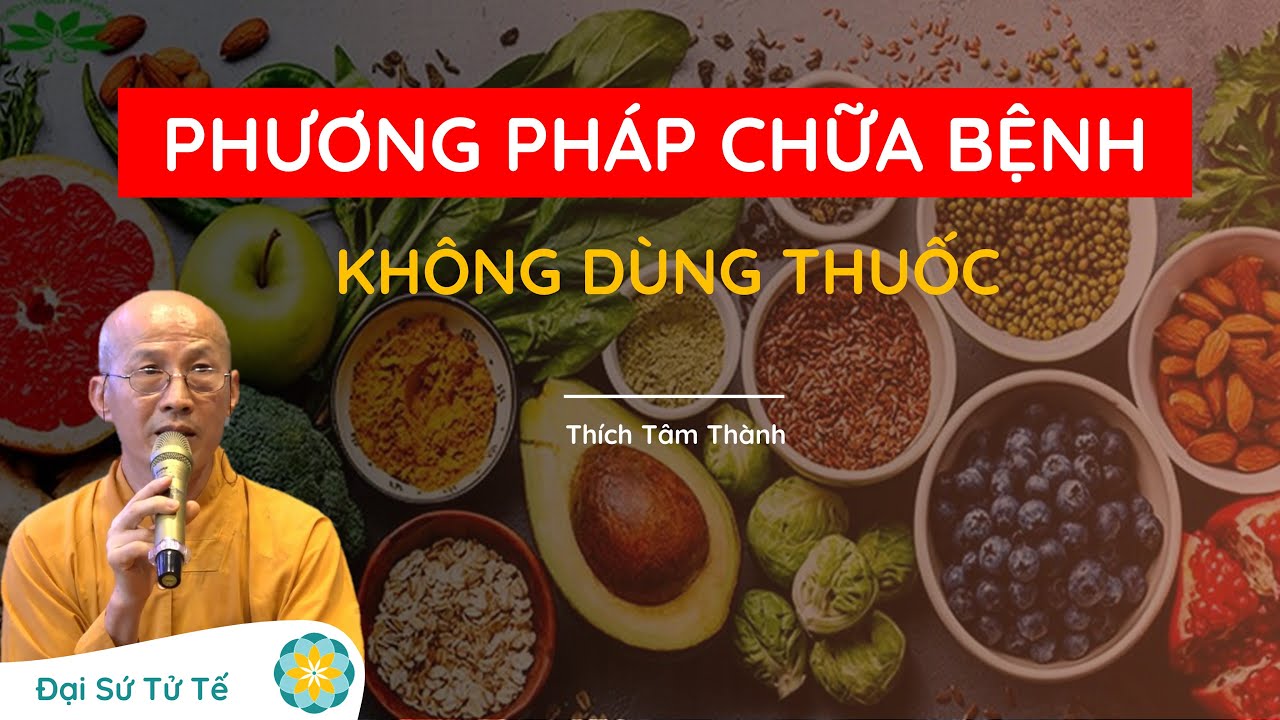 NUÔI DƯỠNG CƠ THỂ THEO QUY LUẬT TỰ NHIÊN | Thầy Thích Tâm Thành