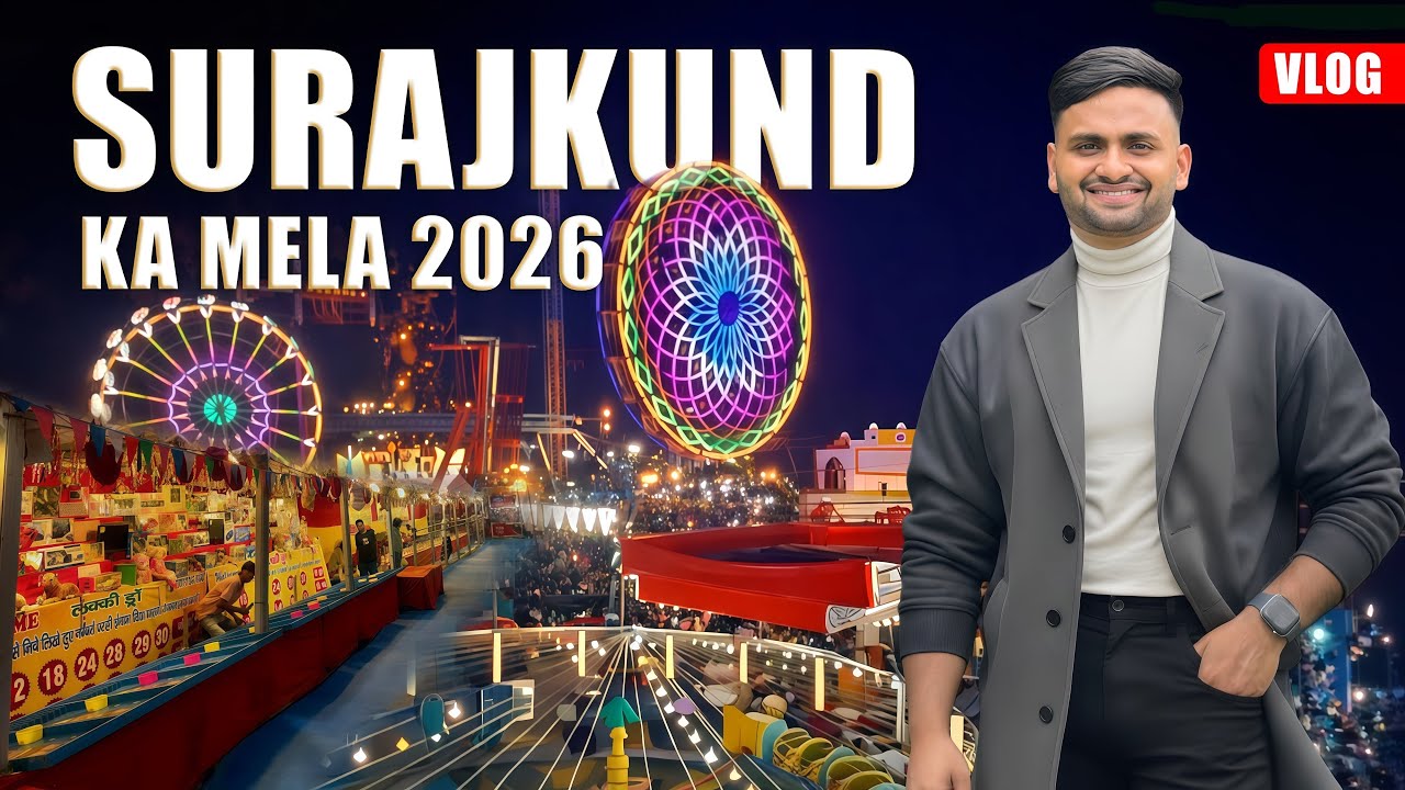 Surajkund Mela 2026 | Surajkund International Craft Mela | Surajkund Mela Faridabad Haryana 