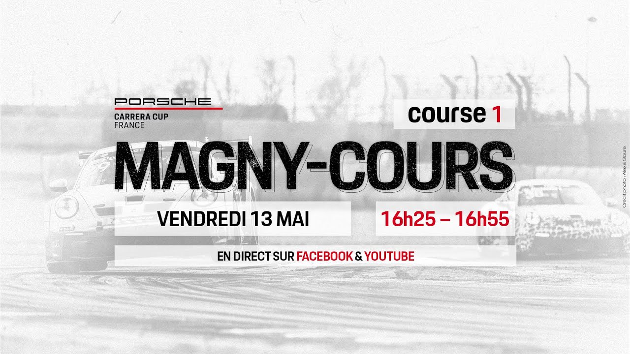 #PCCF - Mai - Magny-Cours - Course 1 - Porsche Carrera Cup France