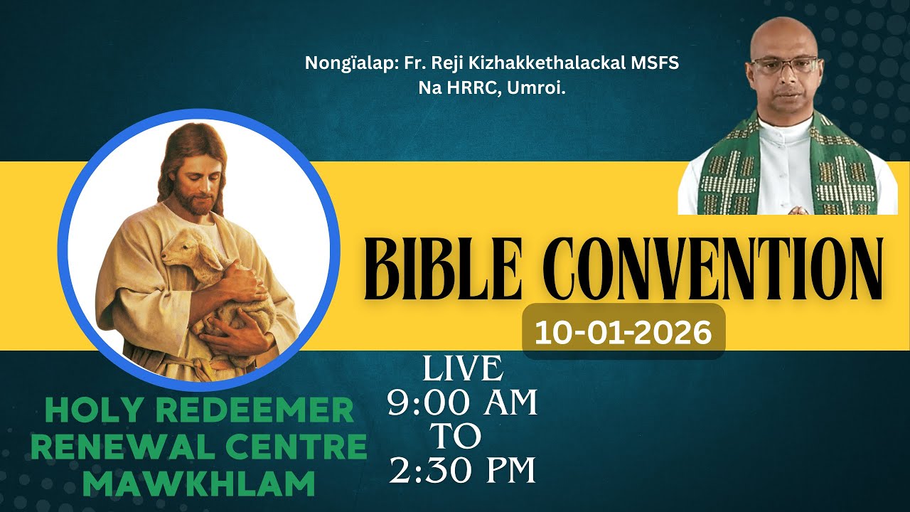 Bible Convention bad Jingduwai Pynkoit | 10-01-2026 | HRRC Mawkhlam