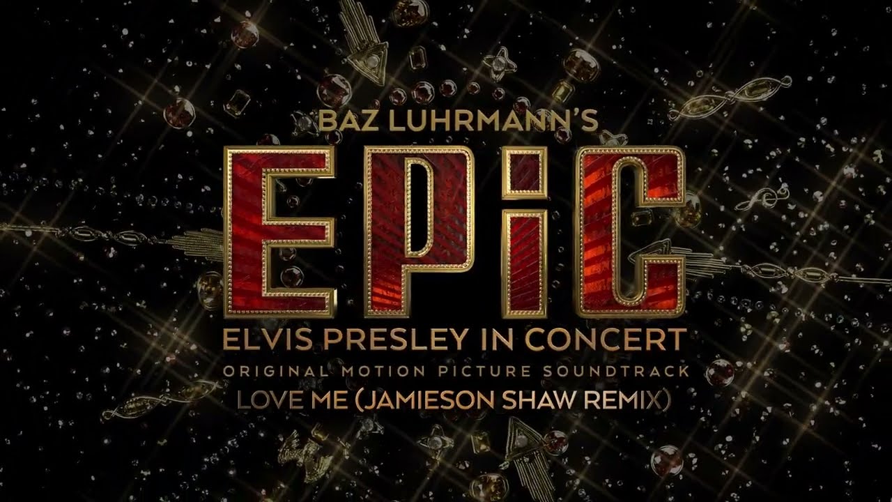 Elvis Presley - Love Me (Jamieson Shaw Remix - Official Audio)