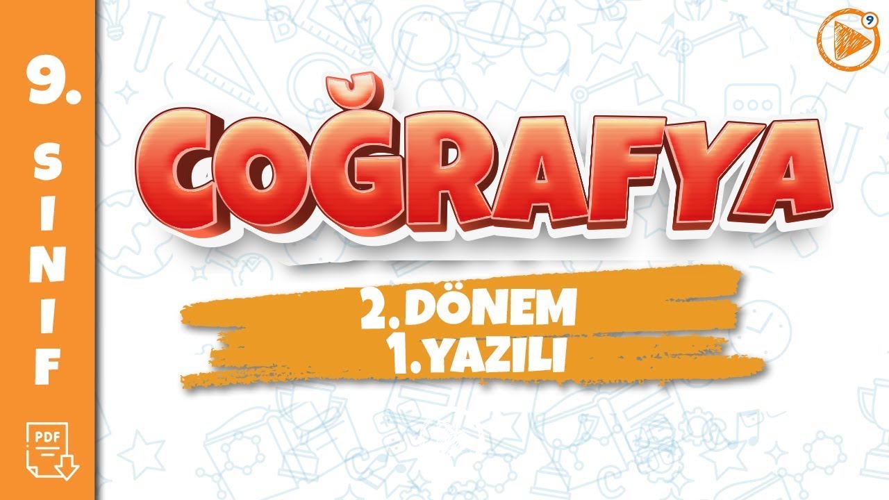 9. SINIF COĞRAFYA YAZILI HAZIRLIK | 2. Dönem 1. Yazılı | 2025