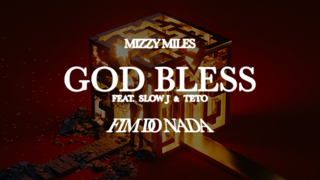Mizzy Miles - God Bless feat. Slow J & Teto