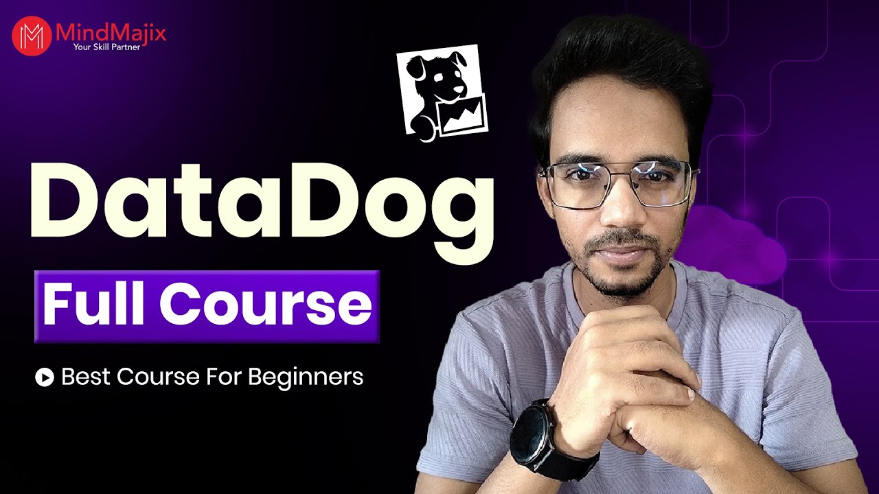 Datadog Full Course 2026 | Free Datadog Training | Datadog Tutorial For Beginners | MindMajix