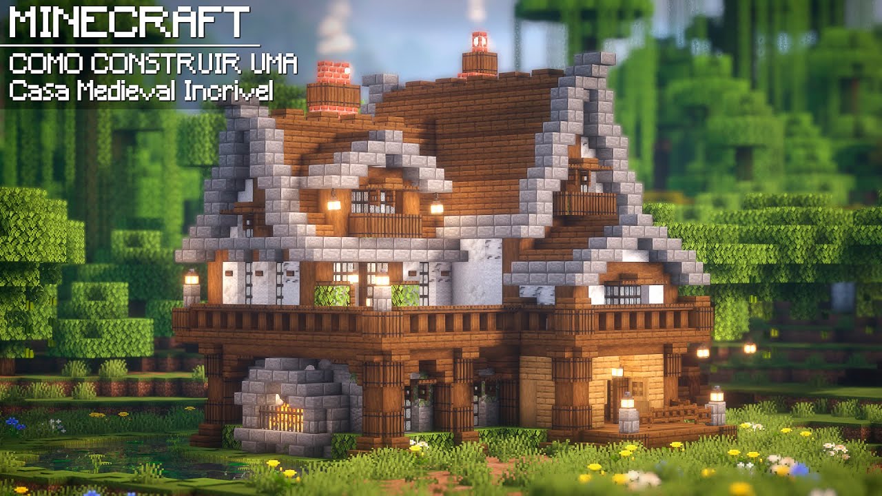 Minecraft | Como Fazer Uma Casa Medieval Incr&iacute;vel Para o Seu Survival