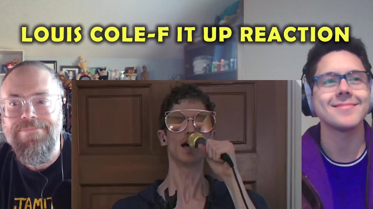 Louis Cole -F-it-up- Reaction