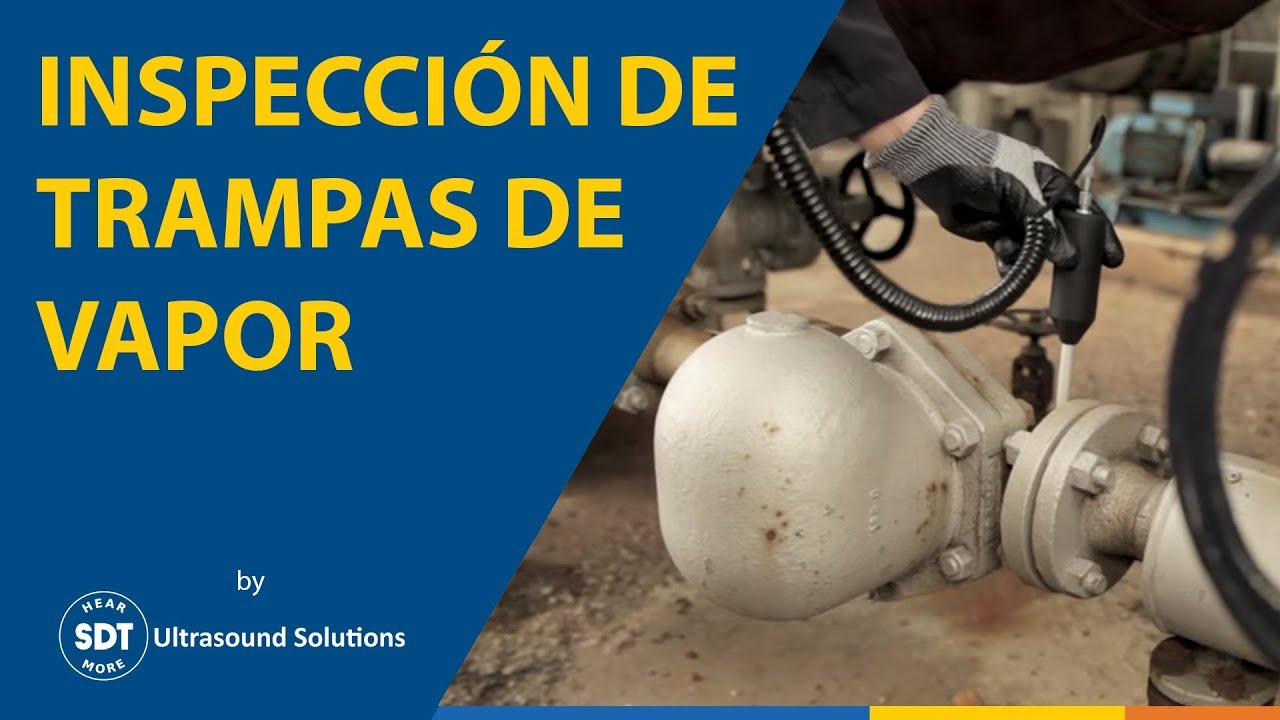 Inspección de trampas de vapor usando ultrasonido