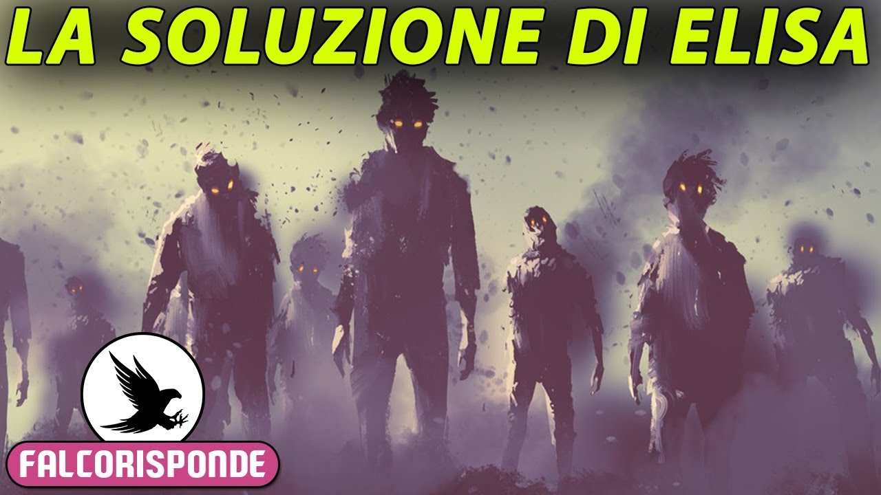 LA SOLUZIONE DI ELISA ALL'APOCALISSE ZOMBIE ★ 