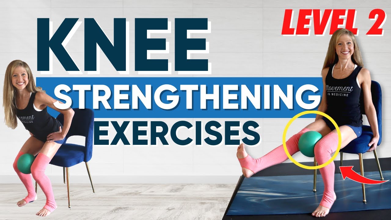 Get Rid Of Knee Pain Now Strengthening Exercises Level 2 (EFFECTIVE!!)