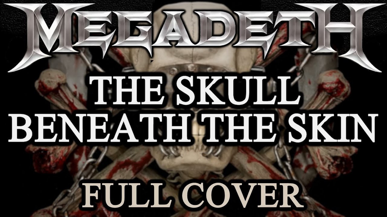 Cover - Megadeth The Skull Beneath the Skin