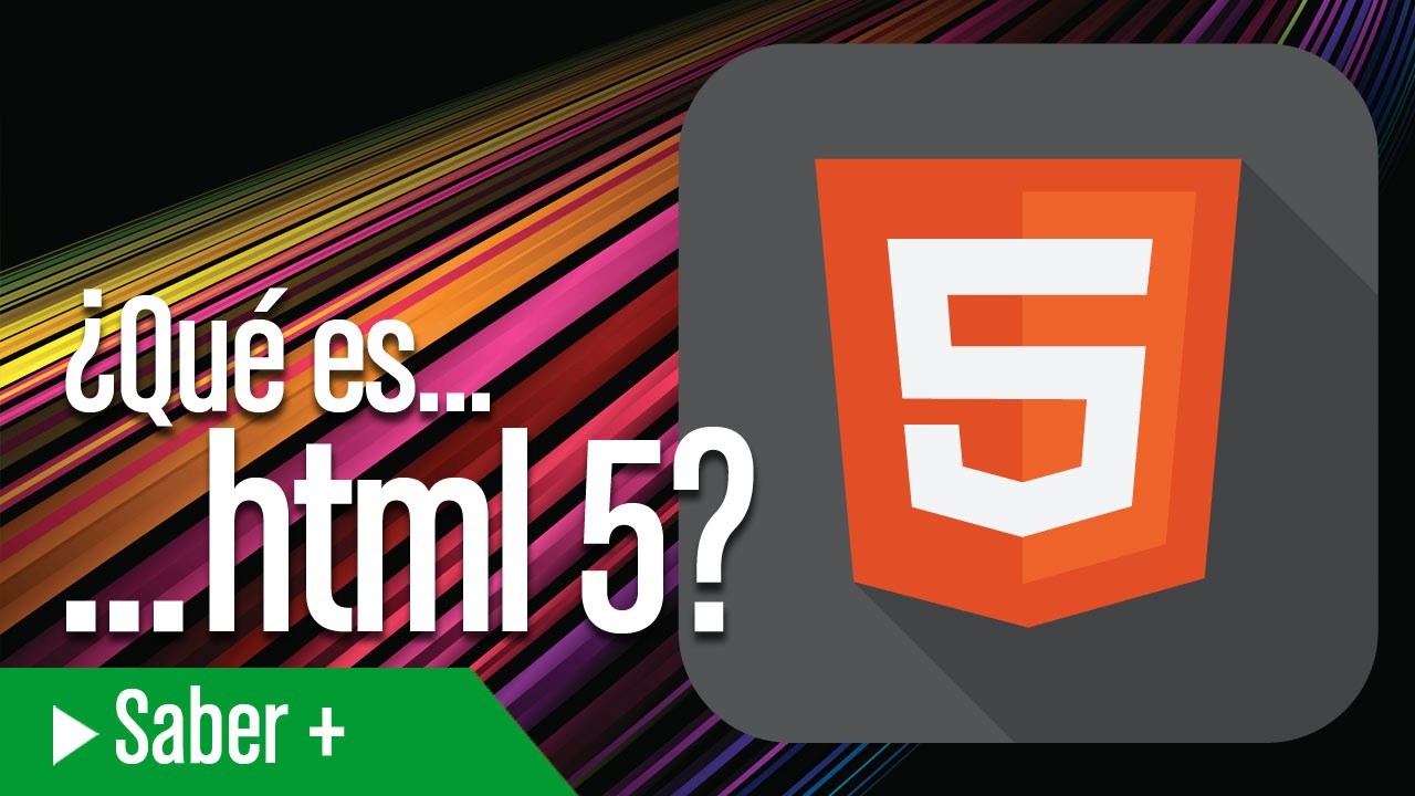 &iquest;Qu&eacute; es... HTML5?